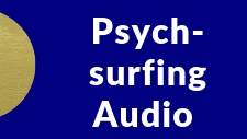 Psych surfing audio Psych surfing audio